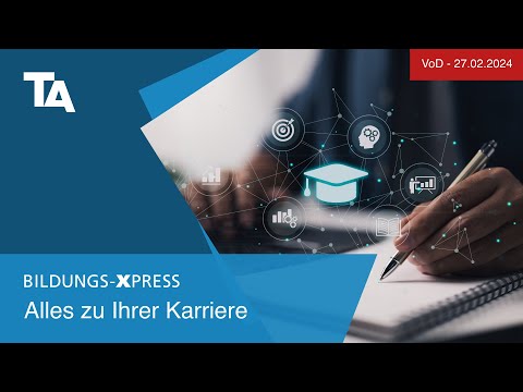 TA| BILDUNGS-XPRESS - Der neue Livestream für Ihre Karriere!