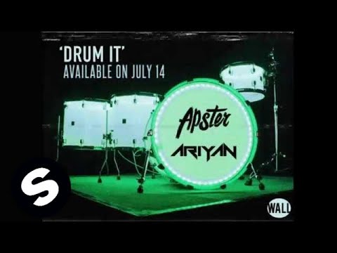 Apster & Ariyan - Drum It (OUT NOW)