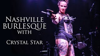 Nashville Burlesque with Crystal Star