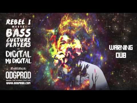 Rebel-I meets Bass Culture Players - Warning + Dub
