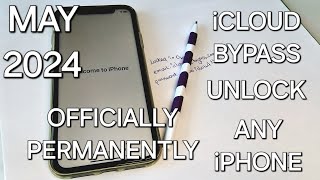 May 2024 Officially, Permanently iCloud Bypass/Unlock Any iPhone 5/6/7/8/X/11/12/13/14/15 Success✔️