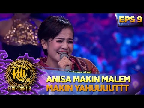 Anisa Makin Malem Makin Yahuuuuttt [CINTA BERPAYUNG BULAN] - Kontes KDI Eps 9 (16/9)