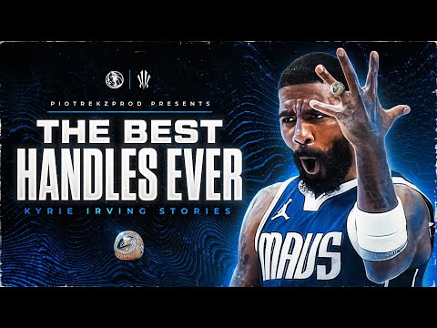 Kyrie Irving STORIES that prove he has THE BEST HANDLES EVER 🐐