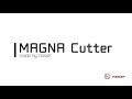 MAGNA Cutter by hasler