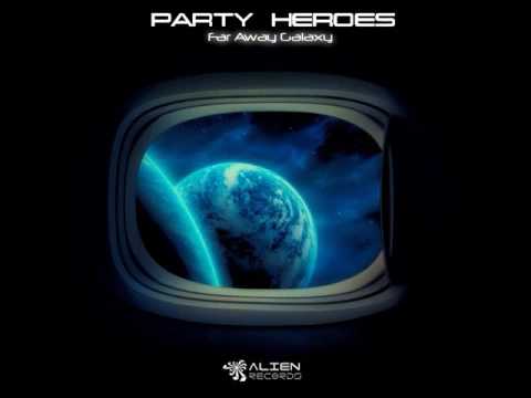 Lost In Space & Party Heroes- Equalizer