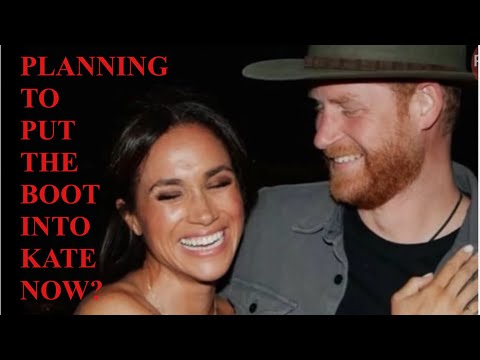 MEGHAN & TEAM PLAN TO STICK BOOT INTO KATE? LATEST NEWS #meghan #meghanmarkle #royal