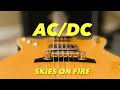 AC/DC Skies on Fire (Malcom Young Guitar Parts)