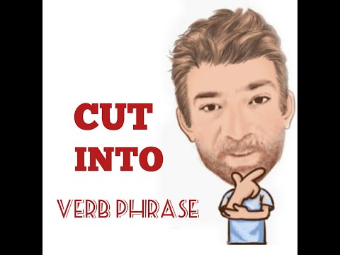English Tutor Nick P Verb Phrase (349) Cut in -  Eight Meanings