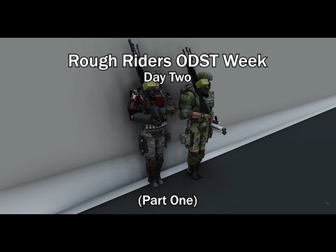 odst week, day 2 (part 1 & 2)