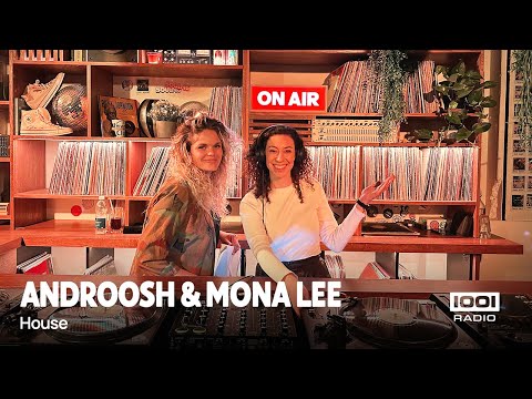 Androosh & Mona Lee |  House  |  Radio 1001  |  22.03.2025
