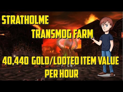 WoW | 40,000 Gold Per Hour | Stratholme Transmog Farm
