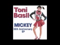 Toni Basil - Hey Mickey (One Hit Wonder) 