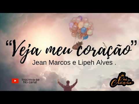 Veja Meu Coração video