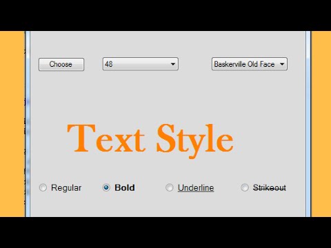 C# - How To Style Text ( Font Name, Size, Style ) In C# [ with source code ]  Part 1 Video