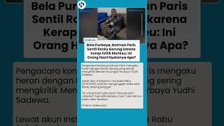 Hotman Paris Sindir Rocky Gerung yang Kerap Kritik Menkeu Purbaya: Ini Orang Hasil Nyatanya Apa?