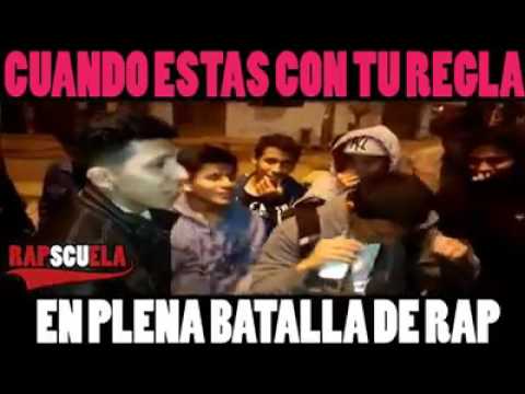 Cuando estas con tu regla en plena batalla de rap