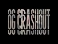 Og Crashout Bhad Bhabie Slowed Reverb