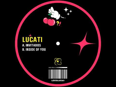 LUCATI - INVITADOS (Original Mix) [LOCOLUCA]