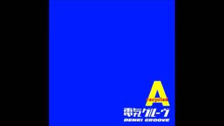 Denki Groove - Smoky Bubbles (Doctor Rockit's Bubble Trouble Remix)