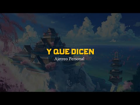 Y Que Dicen 🤑  | Ajetreo Personal | VIDEO LETRA/LYRICS