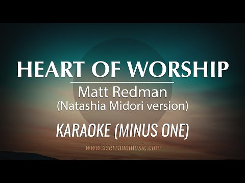 Matt Redman - Heart Of Worship (Natashia Midori version) | Karaoke Minus One (Good Quality)