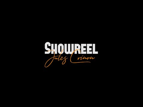 SHOWREEL Jules Crinon
