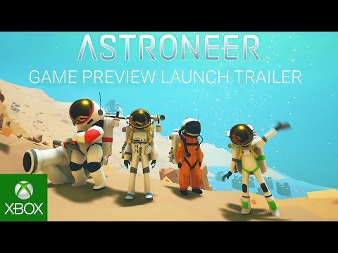 Astroneer - Game Preview Launch Trailer thumbnail