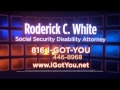 Attorney Roderick C. White explains how he can help you with social security disability.
