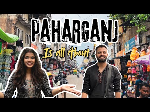 New Delhi, Paharganj - Walking EXTREMLY BUSY Streets | Vintage Jewellery, Bags & Kolhapuri chappals