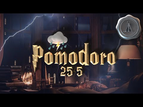 Stormy Night in Hogwarts Dorm ⚡︎ Pomodoro 25/5 Timer | Rain & Thunder AMBIENCE