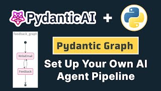 Create Your Own AI Agent Pipeline With Pydantic Graph | PydanticAI Tutorial