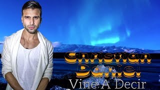 Christian Daniel (Vine A Decir)