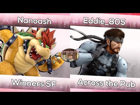 Nanoash (Bowser) vs. Eddie_805 (Snake) | Across the Pub 1 | Smash Ultimate Winners SF