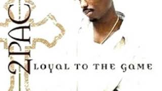 2Pac (tupac) - 17 Loyal to the Game DJ Quik Remix