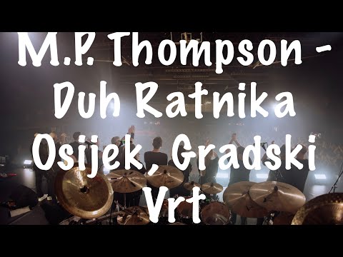 M.P. Thompson - Duh Ratnika live | Gradski Vrt Osijek Drum Cam