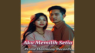Download lagu Aku Memilih Setia mp3 Download lagu Aku Memilih Setia mp3