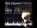 Sick Figures - No Place For The Devil 