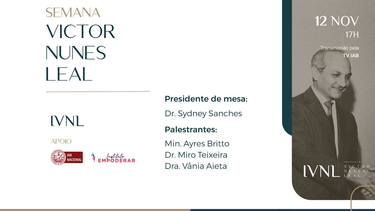 [IVNL] 12 de Novembro - Semana Victor Nunes Leal - Sydney Sanches