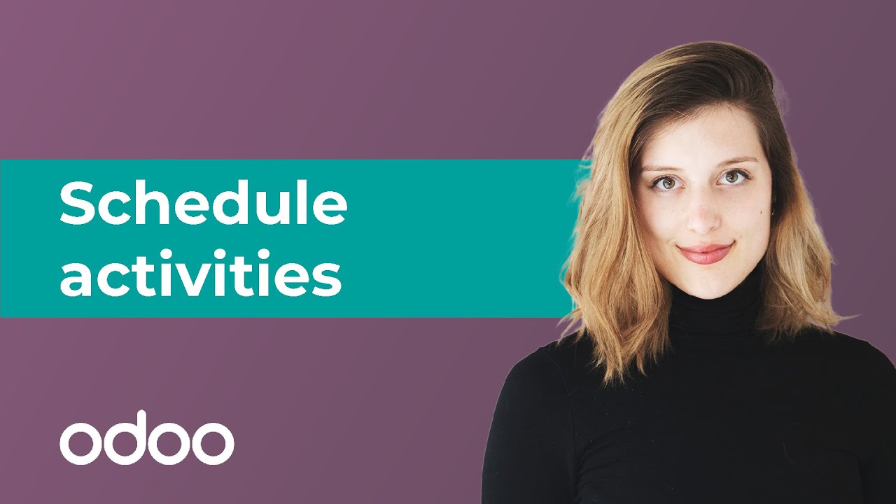 Schedule activities | Odoo Getting Started