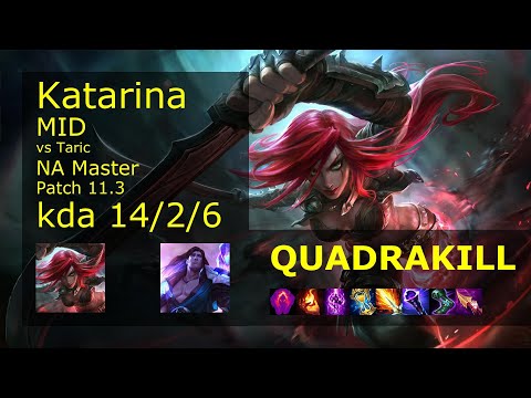 Katarina Mid vs Taric - NA Master 14/2/6 Patch 11.3 Gameplay