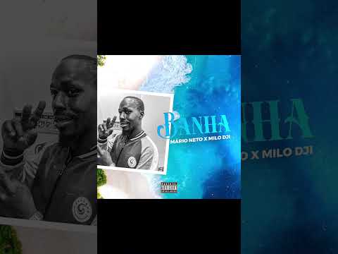 MILO DJI x MÁRIO NETO TROPA DO BHA - BANHA ( prod. SILIBÉ )
