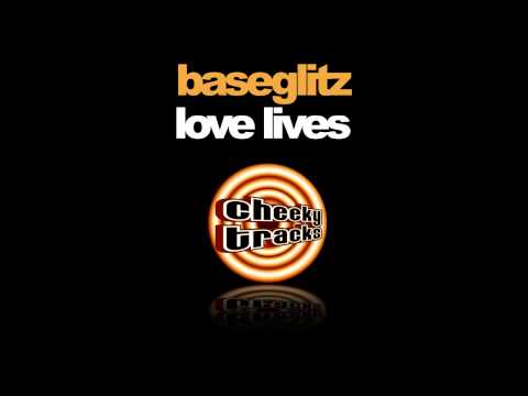 Baseglitz - Love Lives (Markus Da Darkness Remix) [Cheeky Tracks]