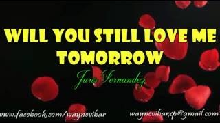 Will you still love me tomorrow