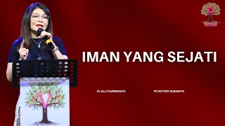 Download lagu IMAN YANG SEJATI | Ev. Elly Kurniawati | IG LIVe | PD Victory Surabaya mp3