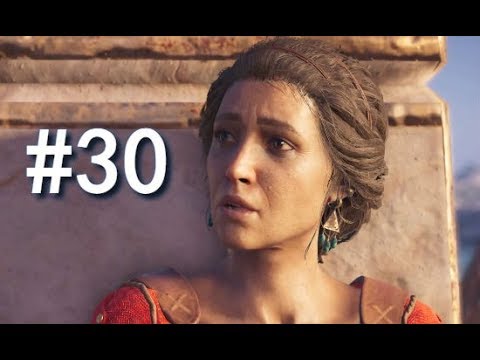 Assassin's Creed: Odyssey Gameplay Walkthrough Part 30