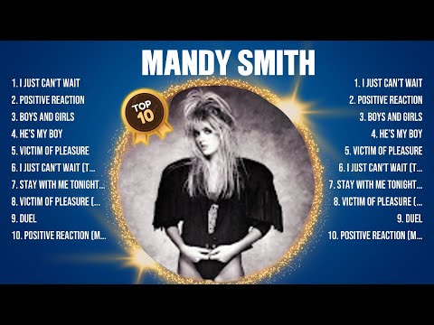 Mandy Smith The Best Music Of All Time ▶️ Full Album ▶️ Top 10 Hits Collection