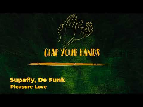 Supafly, De Funk - Pleasure Love