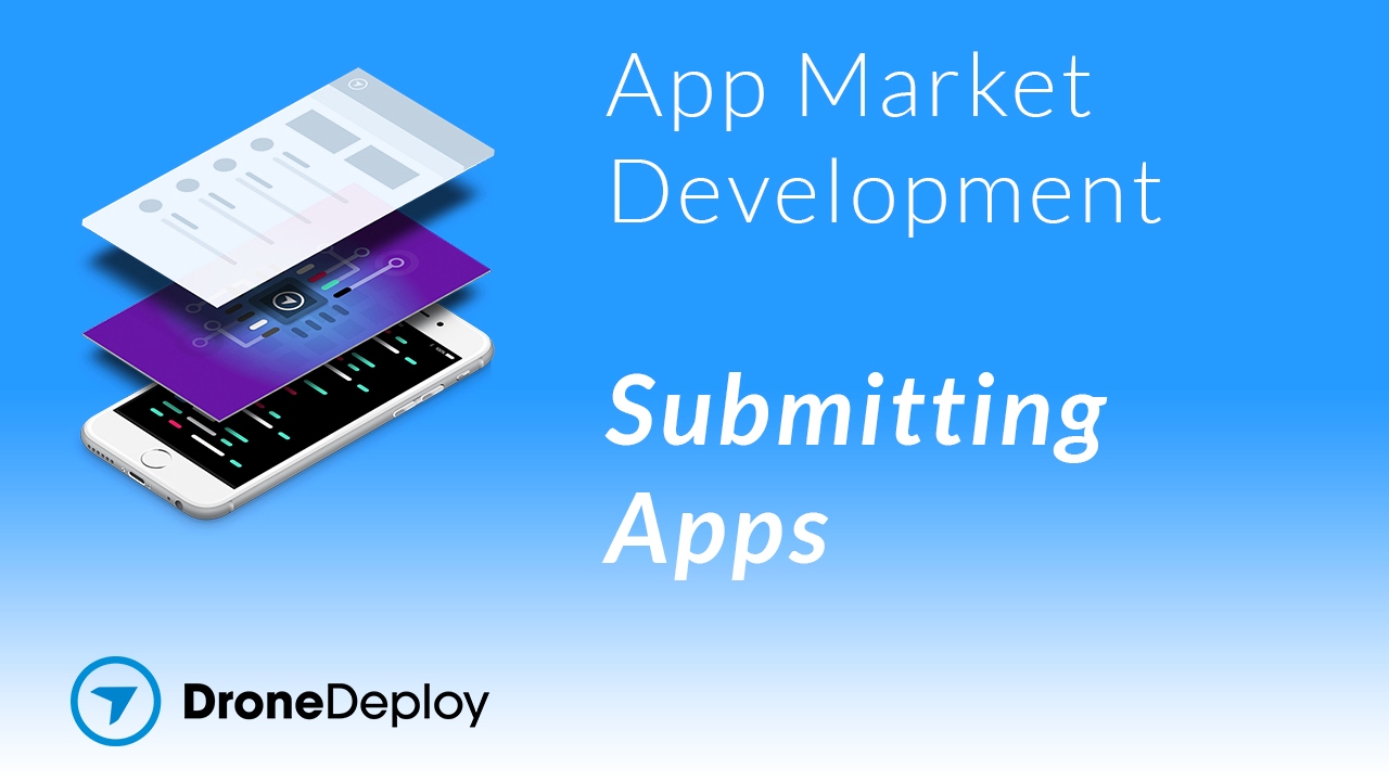 Submitting Apps - DroneDeploy App Market Developers