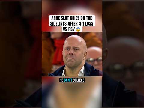 Arne Slot CRIES on the sidelines after Liverpool 4-1 loss vs PSV 😨
