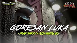 Download lagu DJ GORESAN LUKA || TRAP PARTY BASS HOREG -LICKY AUDIO FT GUFF RMX PRDCTN  mp3